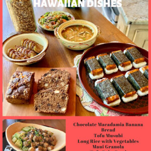 Plant-Bassed Hawaiian Dishes recipes by Chef Julia