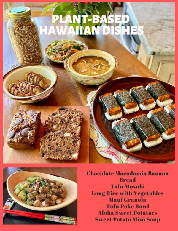 Plant-Bassed Hawaiian Dishes recipes by Chef Julia